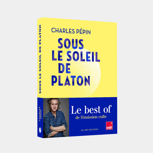 SOUS LE SOLEIL DE PLATON